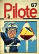 PILOTE, RECEUIL N°67, 15e ANNEE, 1973. COLLECTIF