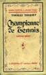CHAMPIONNE DE TENNIS. TORQUET Charles