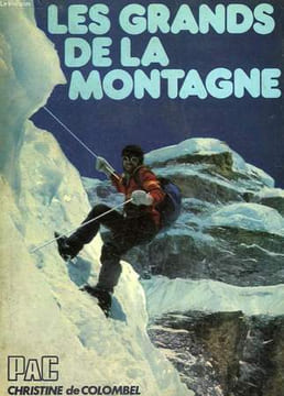 LES GRANDS DE LA MONTAGNE. COLOMBEL CHRISTINE DE