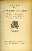 MAXIMES DE LA ROCHEFOUCAULD. LA ROCHEFOUCAULD, Par M. ROUSTAN