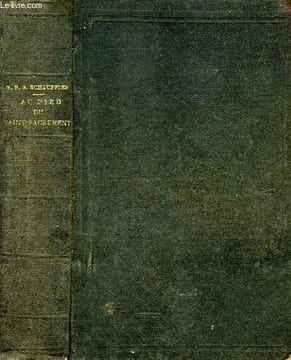 AU PIED DU SAINT-SACREMENT, L'AME CHRETIENNE ET L'EUCHARISTIE, LA SAINTE MESSE, LA PASSION MEDITEE, LA CONFESSION AVANT ET APRES, LA SAINTE COMMUNION, ...