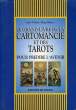 LE GRAND LIVRE DE LA CARTOMANCIE ET DES TAROTS. NELSON SUSY, MAYER HUGO