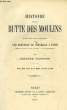 HISTOIRE DE LA BUTTE DES MOULINS, SUIVI D'UNE ETUDE HISTORIQUE SUR LES DEMEURES DE CORNEILLE A PARIS. FOURNIER Edouard