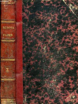 AURORA FLOYD, TOME II. BRADDON M. E.