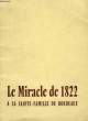LE MIRACLE DE 1822 A LA SAINTE FAMILLE DE BORDEAUX. COLLECTIF