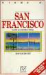 SAN FRANCISCO, LA VILLE OU S'INVENTE L'AVENIR. CUZZI JEAN-CLAUDE
