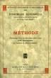 METHODE, L'ECONOMIE ELEVEE AU RANG D'UNE SCIENCE EXACTE FONDEE AXIOMATIQUEMENT, LES CONDITIONS DE PREVISIONS PRATIQUES. COLLECTIF