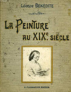 LA PEINTURE AU XIXe SIECLE, D'APRES LES CHEFS-D'OEUVRE DES MAITRES ET LES MEILLEURS TABLEAUX DES PRINCIPAUX ARTISTES
