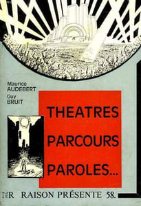 RAISON PRESENTE, 58, 2e TRIMESTRE 1981, THEATRES, PARCOURS, PAROLES...