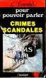 CRIMES ET SCANDALES. COLLECTIF