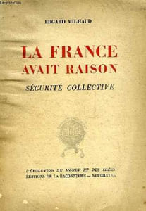 LA FRANCE AVAIT RAISON, SECURITE COLLECTIVE