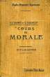 COURS DE MORALE, A L'USAGE DES ECOLES PRIMAIRES SUPERIEURES, 1e, 2e, 3e ANNEES. THOMAS P.-F., TOUCHELET E.