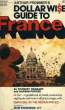 ARTHUR FROMMER'S 1979-80 EDITION DOLLAR WISE GUIDE TO FRANCE. HAGGART STANLEY, PORTER DARWIN