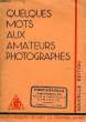 QUELQUES MOTS AUX AMATEURS PHOTOGRAPHES. COLLECTIF