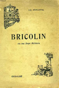 BRICOLIN OU LES SEPT METIERS