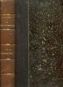 LA VIEILLE FRANCE, LA TOURAINE