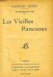 LES VIEILLES RANCUNES. OHNET Georges