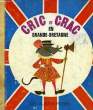 CRIC ET CRAC EN GRANDE-BRETAGNE. MORAND CLAUDE, GONGALOV IVAN