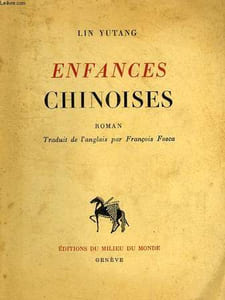 ENFANCES CHINOISES, 1re PARTIE
