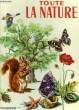 TOUTE LA NATURE. REFOY MARY, PROBST PIERRE