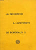 LA RECHERCHE A L'UNIVERSITE DE BORDEAUX III. COLLECTIF