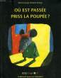 OU EST PASSEE PRISS LA POUPEE ?. LECAYE ALEXIS, KRINGS ANTOON