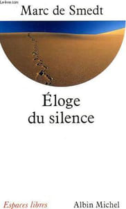 ELOGE DU SILENCE