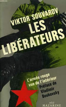 LES LIBERATEURS, L'ARMEE ROUGE VUE DE L'INTERIEUR. SOUVAROV VIKTOR