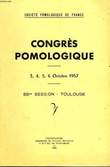 CONGRES POMOLOGIQUE, 3-6 OCT. 1957, 88e SESSION, TOULOUSE. COLLECTIF