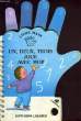 LIVRE-MAIN, UN, DEUX, TROIS, JOUE AVEC MOI !. ORECCHIA GIULIA