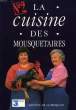 LA CUISINE DES MOUSQUETAIRES, TOME 2. MAITE & MICHELINE