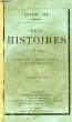 DEUX HISTOIRES, 1772-1810, AVENTURES D'HERCULE HARDI, LE COLONEL DE SURVILLE. SUE EUGENE