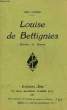 LOUIS DE BETTIGNIES, HEROINE DE GUERRE. REDIER ANTOINE
