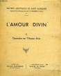 L'AMOUR DIVIN, TOME II, OPSUCULES SUR L'AMOUR DIVIN. LIGUORI SAINT ALPHONSE-M., Par P. F. DELERUE