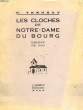 LES CLOCHES DE NOTRE-DAME DU BOURG. TRANNOY P.
