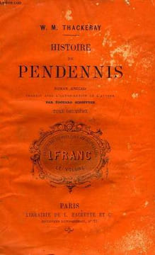 HISTOIRE DE PENDENNIS, TOME II. THACKERAY M. W.
