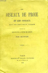 LES OISEAUX DE PROIE ET LES OISEAUX QUI NE PEUVENT VOLER