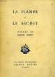 LA FLAMME ET LE SECRET. ORMOY MARCEL