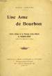 UNE AME DE BOURBON. LESTRA ANTOINE