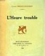 L'HEURE TROUBLE. EMMANUEL-DELBOUSQUET GERMAINE