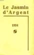 LE JASMIN D'ARGENT, 1934. COLLECTIF