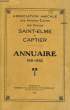 ASSOCIATION AMICALE DES ECOLES SAINT-ELME ET CAPTIER, ANNUAIRE 1931-1932. COLLECTIF