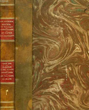 CHANTS DU SOLDAT, AU SERVICE DE L'ALLEMAGNE, LE ROMAN D'UN SPAHI, LES CHANSONS DE BILITIS. DEROULEDE P., BARRES M., LOTI P., LOUYS P.