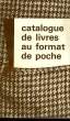 CATALOGUE DE COLLECTIONS AU FORMAT DE POCHE. COLLECTIF