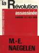 LA REVOLUTION ASSASSINEE, HONGRIE, OCT.-NOV. 1956. NAEGELEN Marcel-Edmond
