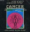 VOTRE HOROSCOPE 1987, CANCER, 22 JUIN - 22 JUILLET. WEBB Ernest