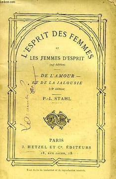 L'ESPRIT DES FEMMES ET LES FEMMES D'ESPRIT, DE L'AMOUR ET DE LA JALOUSIE. STAHL P.-J.