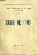 GUIDE DE ROME, 8 ITINERAIRES POUR LA VISITE DE LA VILLE. COLLECTIF