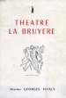 THEATRE LA BRUYERE. COLLECTIF