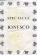 SPECTACLE IONESCO. COLLECTIF